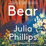 Bear - Julia Phillips - 9780593946688