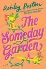 The Someday Garden - Ashley Poston - 9780593952757