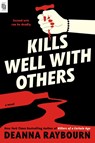 Kills Well with Others - Deanna Raybourn - 9780593954164