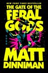 The Gate of the Feral Gods - Matt Dinniman - 9780593955970