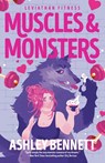 Muscles & Monsters - Ashley Bennett - 9780593956977