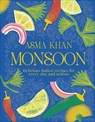 Monsoon: Delicious Indian Recipes for Every Day and Season - Asma Khan - 9780593961582
