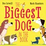 The Biggest Dog in the Book - Ben Lerwill - 9780593965405