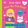 Rose Signs How Do You Feel? - Rose Ayling-Ellis - 9780593969427