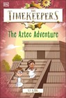 The Timekeepers: The Aztec Adventure - SJ King - 9780593971925