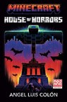 Minecraft: House of Horrors - Angel Luis Colon - 9780593972311