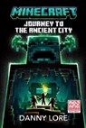 Minecraft: Journey to the Ancient City - Danny Lore - 9780593972892