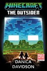 Minecraft: The Outsider - Danica Davidson - 9780593972908