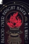 Blood Over Bright Haven - M. L. Wang - 9780593974063