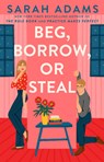 Beg, Borrow, or Steal - Sarah Adams - 9780593977149