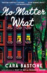 No Matter What - Cara Bastone - 9780593977675
