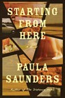 Starting from Here - Paula Saunders - 9780593978290