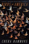 Birds of America: Poems - Chera Hammons - 9780593980033