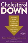 Cholesterol Down, Revised Edition: Ten Simple Steps to Lower Your Cholesterol in Four Weeks--Without Prescription Drugs - Janet Bond Brill Phd Rdn Fand - 9780593980491