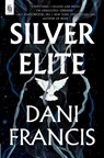Silver Elite - Dani Francis - 9780593983447