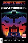 Minecraft: House of Horrors - Angel Luis Colon - 9780593983515