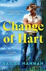 Change of Hart - Bailey Hannah - 9780593984017
