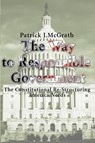 The Way to Responsible Government - Patrick J McGrath - 9780595125081