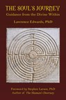 The Soul's Journey: Guidance from the Divine Within - Lawrence Edwards - 9780595126484