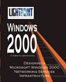 Designing a Microsoft Windows 2000 Networking Services Infrastructure - Iuniverse Com - 9780595148134