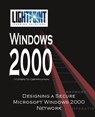 Designing a Secure Microsoft Windows 2000 Network - Iuniverse Com - 9780595148172