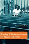 Training & Reference Manual for Special Inspectors - Houman Parsaie - 9780595204274