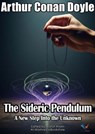 The Sideric Pendulum - Arthur Conan Doyle - 9780595240364