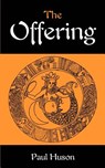 The Offering - Paul A Huson - 9780595290284