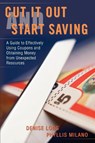 Cut it Out and Start Saving - Denise Long - 9780595408672