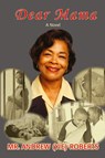 Dear Mama - Andrew J Roberts - 9780595417728