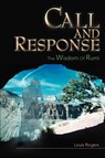 Call and Response - Louis J Rogers - 9780595420445