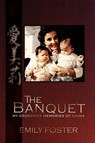 The Banquet - Emily Foster - 9780595529575