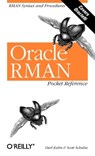 Oracle RMAN Pocket Reference - Darl Kuhn - 9780596002336