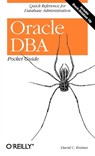 Oracle DBA Pocket Guide - David C. Kreines - 9780596100490