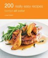 Hamlyn All Colour Cookery: 200 Really Easy Recipes - Louise Pickford - 9780600628712