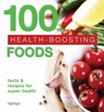 100 Health-Boosting Foods - Hamlyn - 9780600630036