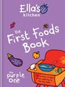 Ella's Kitchen: The First Foods Book - Ella's Kitchen - 9780600631378