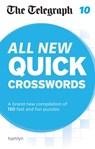 The Telegraph: All New Quick Crosswords 10 - Telegraph Media Group Ltd - 9780600633181