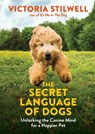 The Secret Language of Dogs - Victoria Stilwell - 9780600635925