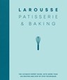 Larousse Patisserie and Baking - Editions Larousse - 9780600636991