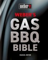 Weber's Gas Barbecue Bible - Manuel Weyer - 9780600637806