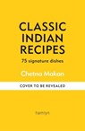 Classic Indian Recipes - Chetna Makan - 9780600638896
