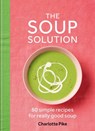The Soup Solution - Charlotte Pike - 9780600639152