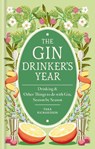 The Gin Drinker's Year - Tara Richardson - 9780600639954