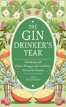 The Gin Drinker's Year - Tara Richardson - 9780600639961