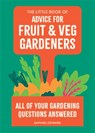 The Little Book of Advice for Fruit & Veg Gardeners - Daphne Ledward - 9780600640226