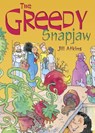 POCKET TALES YEAR 2 THE GREEDY SNAPJAW - Jill Atkins - 9780602242473