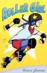 Roller Girl - JAMIESON,  Victoria - 9780606371124