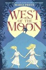 West of the Moon - PREUS,  Margi - 9780606374354