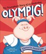 Olympig! - JAMIESON,  Victoria - 9780606388443